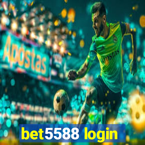 bet5588 login